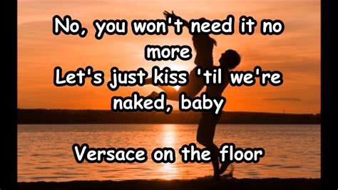 testo versace on floor|verse on the floor lyrics.